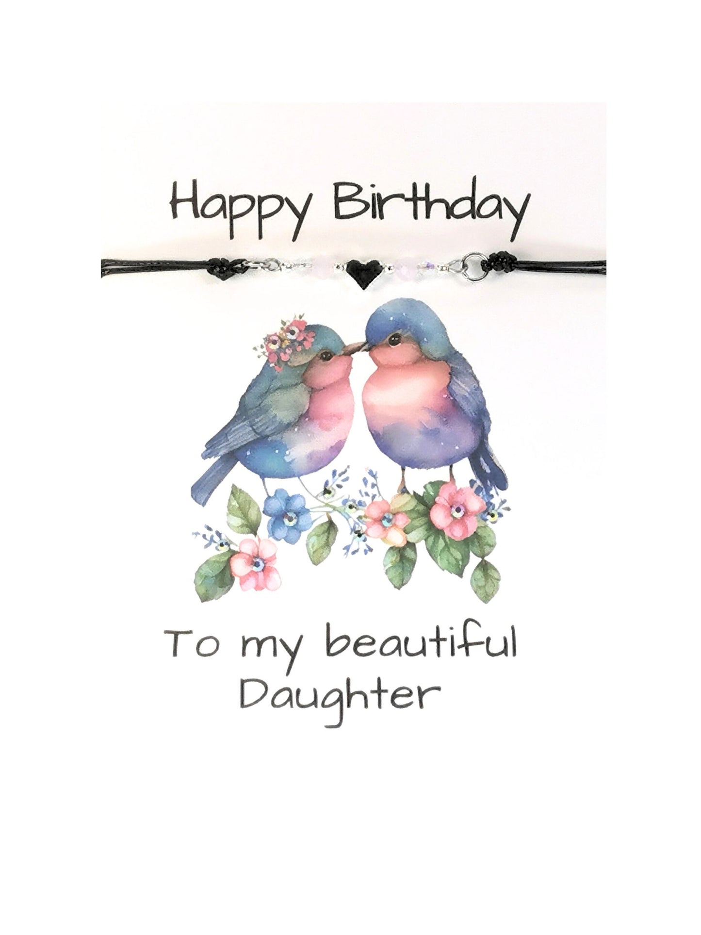 Daughter Birthday Card and Bracelet |   Happy Birthday to my beautiful Daughter Card | Cards that mean more