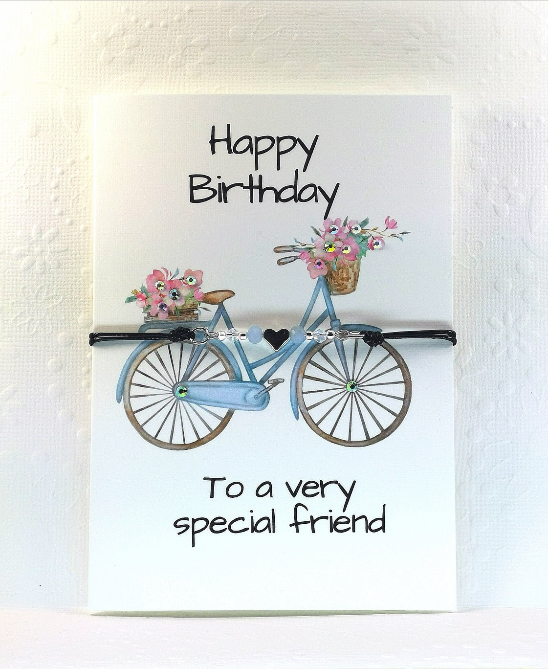 Friendship Birthday Card and Bracelet |   Happy Birthday to a very special friend Card | Cards that mean more