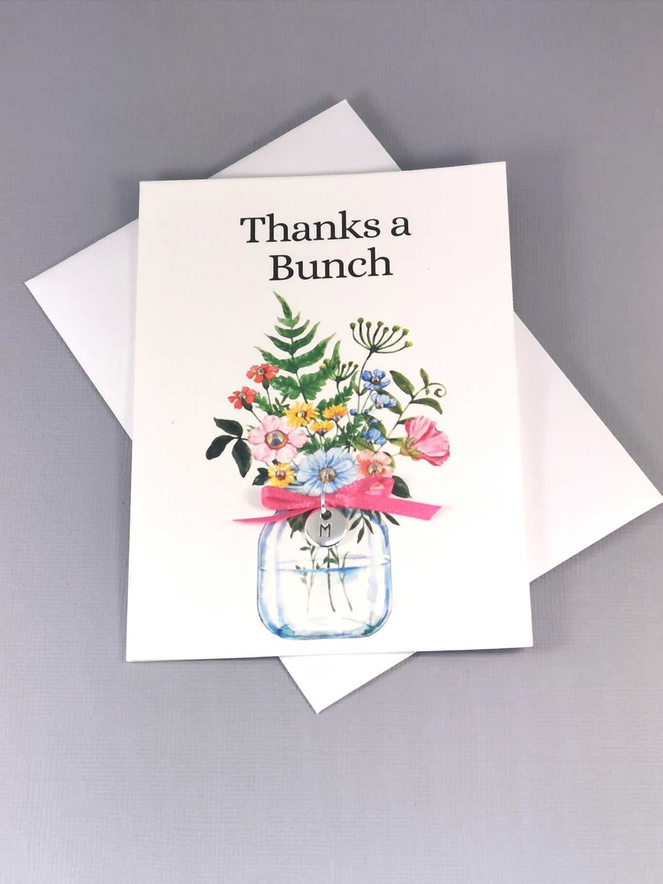 Floral Thank You Card |   Thanks a Bunch Appreciation  Card