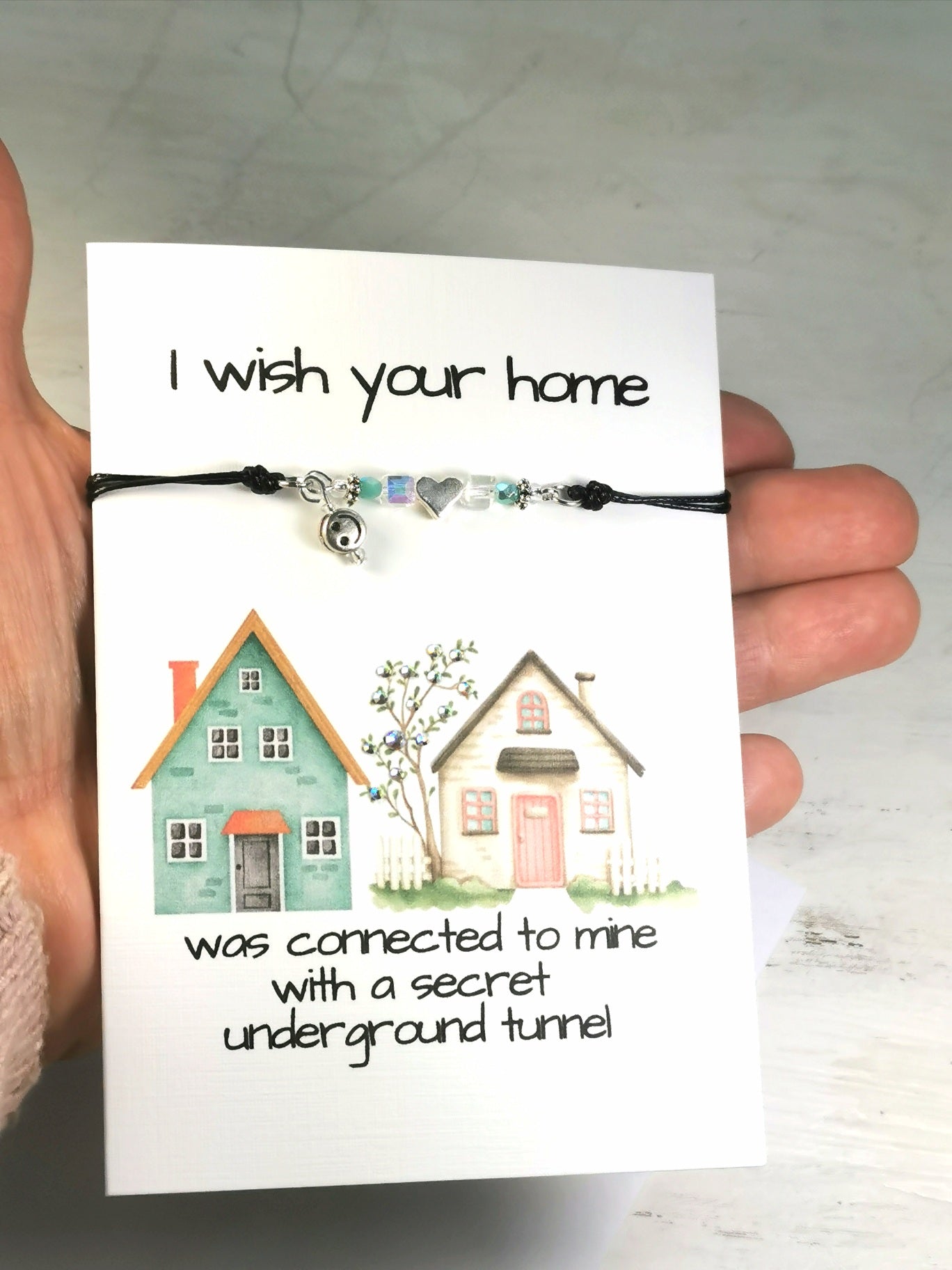 A Friendship Bracelet gift Card | I Wish Your home was connected to mine with a secret underground tunnel