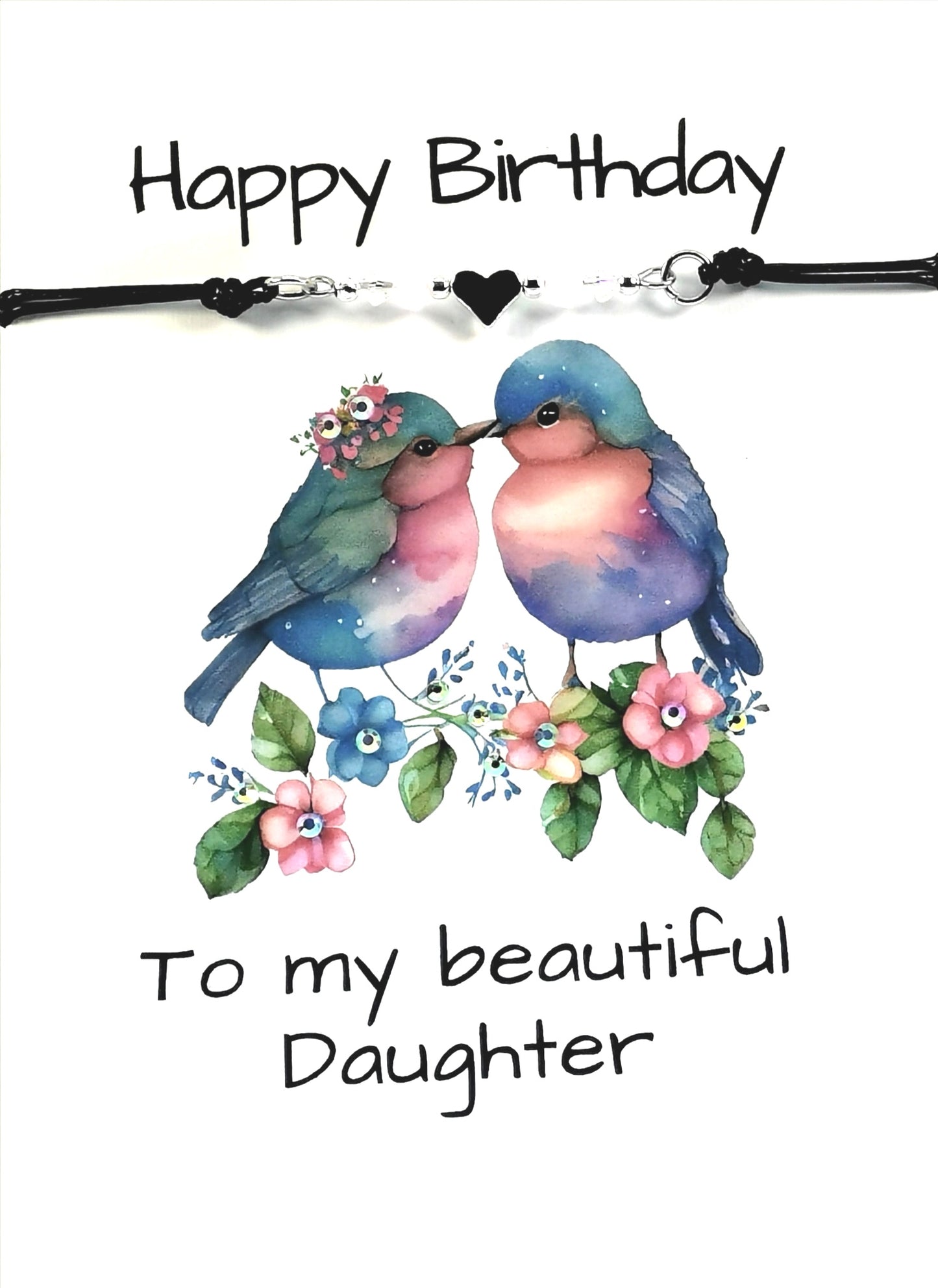 Daughter Birthday Card and Bracelet |   Happy Birthday to my beautiful Daughter Card | Cards that mean more