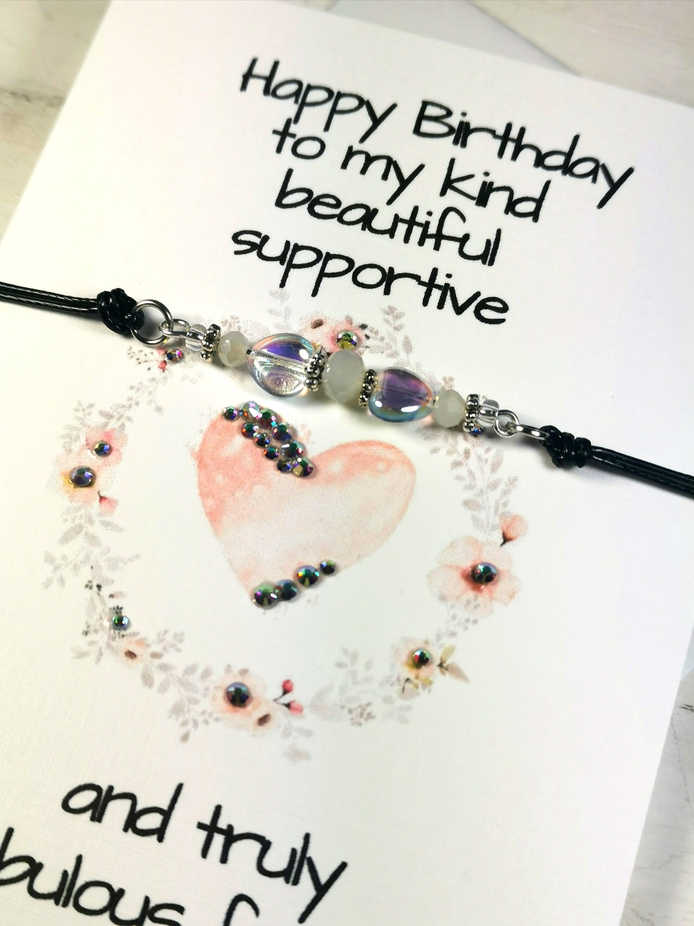 Happy Birthday to my Kind Beautiful supportive and truly Fabulous Friend Bracelet Gift Card