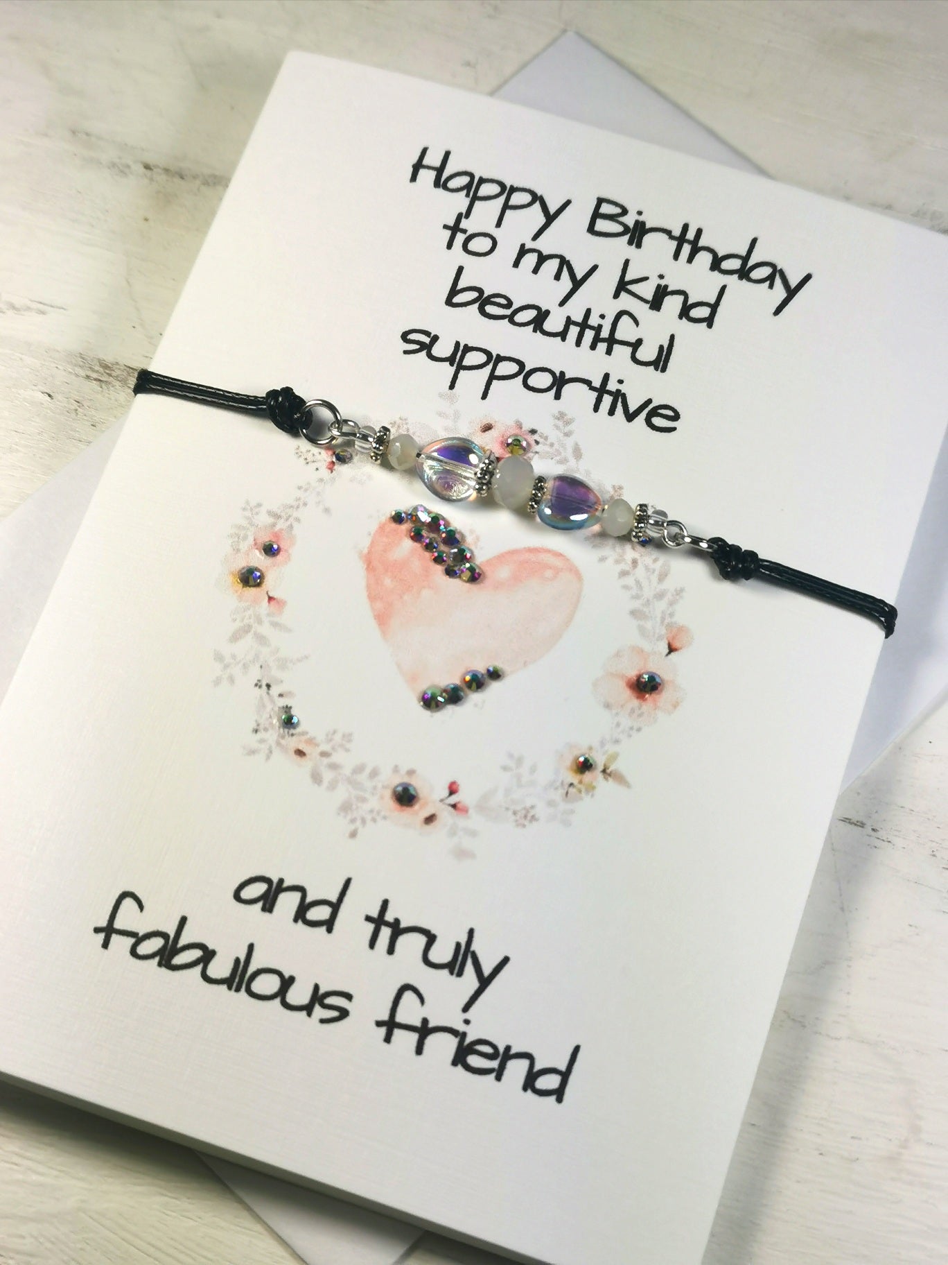 Happy Birthday to my Kind Beautiful supportive and truly Fabulous Friend Bracelet Gift Card