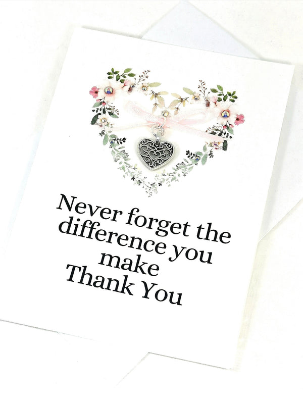 Thank you Appreciation Card  | Never forget the Difference you make thanks you card