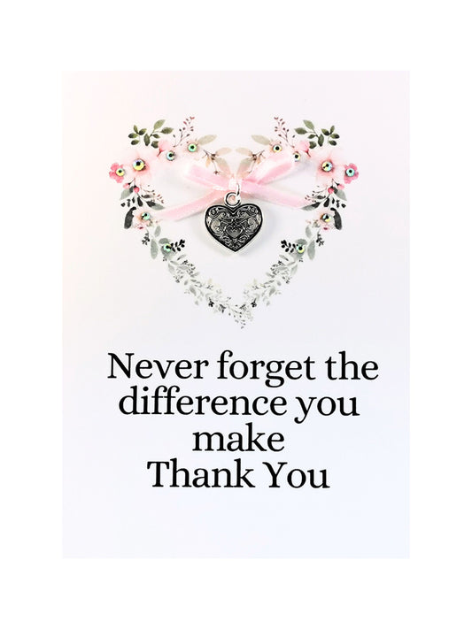 Thank you Appreciation Card  | Never forget the Difference you make thanks you card