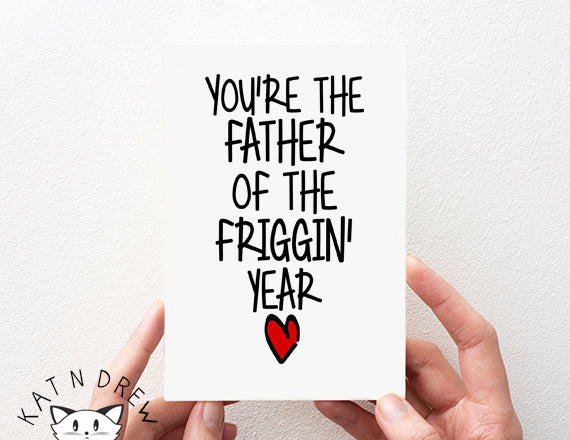 Father Of the Friggin Year Card.  PGC091