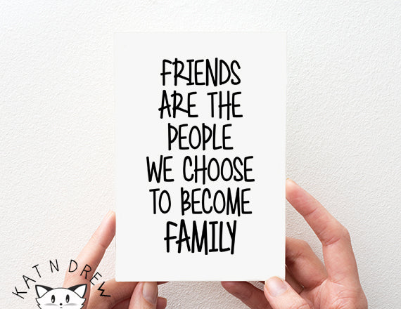Friends Become Family Card.  PGC004