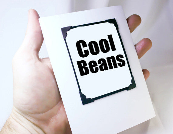 cool beans funny quote card
