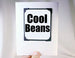 funny quote card for friends cool beans