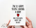 You're Having A Baby/ I'm Not Card.  PGC006