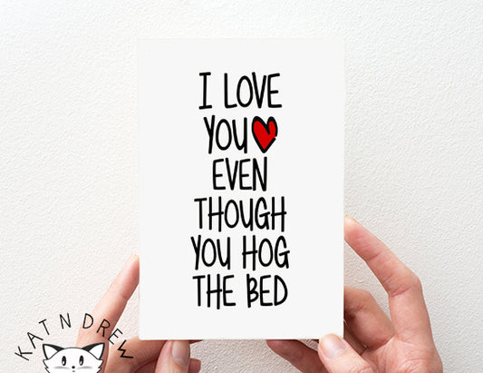 I Love You Even/ Hog The Bed Card.  PGC009