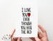 I Love You Even/ Hog The Bed Card.  PGC009