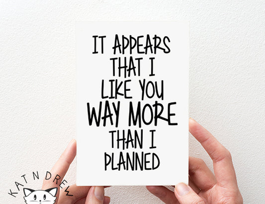 cute anniversary card. birthday card for him. i like you card