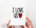 cute love you card. couples card. anniversary card