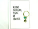 Besides Chocolate Card.  KEY026