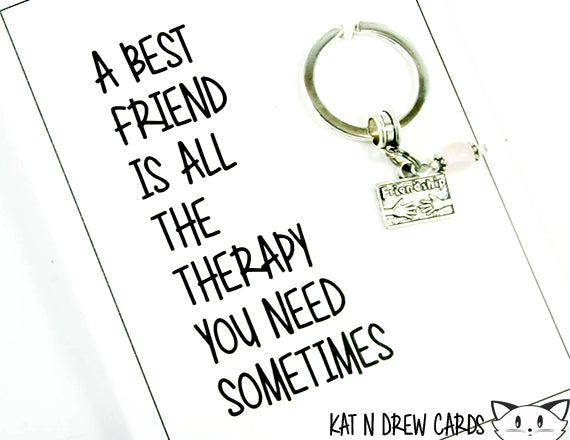 Best Friend Therapy Card.  KEY044