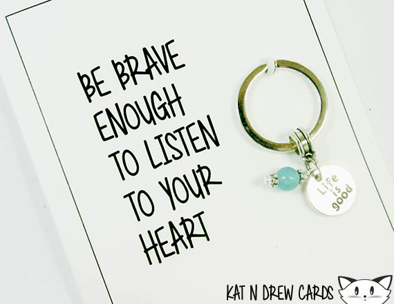listen to your heart and be brave