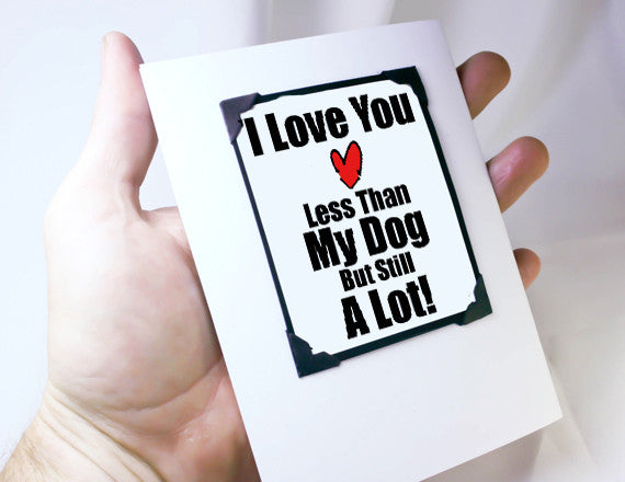 funny love you quote for dog lover