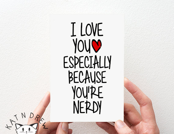I Love You/ You're Nerdy Card.  PGC069