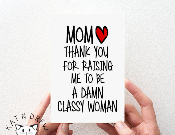 Thank You Mom/ Classy Woman Card. PGC002
