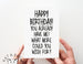 Happy Birthday/ You Have Me Card.  PGC118