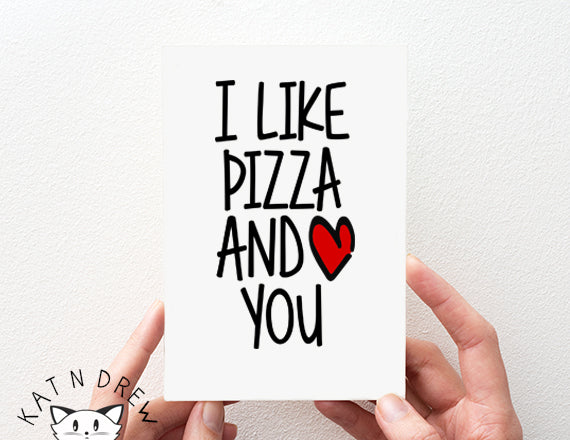 I like Pizza And You Card. PGC104