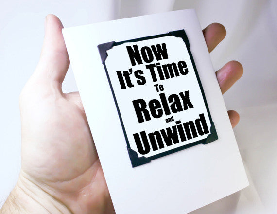 relax and unwind retirement greeting card