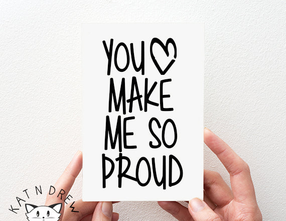 graduation card. you make me proud card