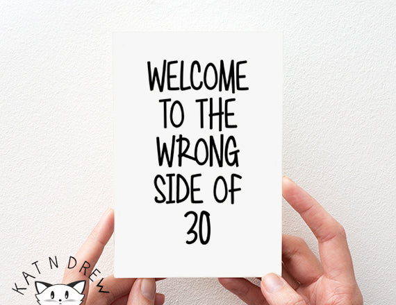 Wrong Side Of 30 Card.  PGC028