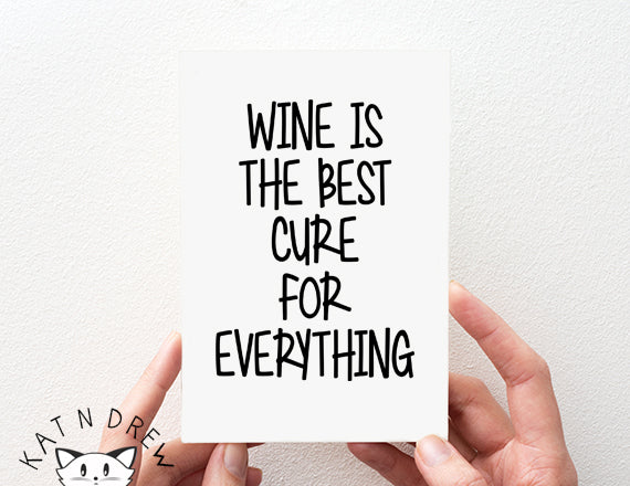 Wine Is The Best Cure Card.  PGC145