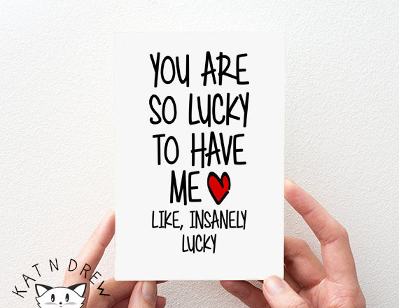 Lucky To Have Me Card.  PGC148